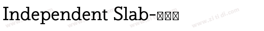 Independent Slab字体转换